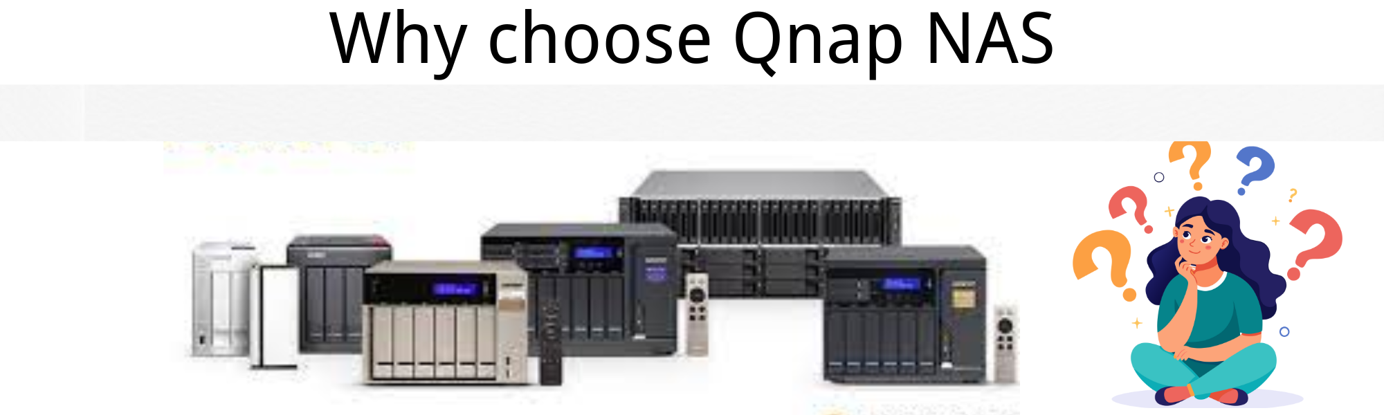 Unlocking Storage Solutions: Why QNAP NAS Outshines the Competition